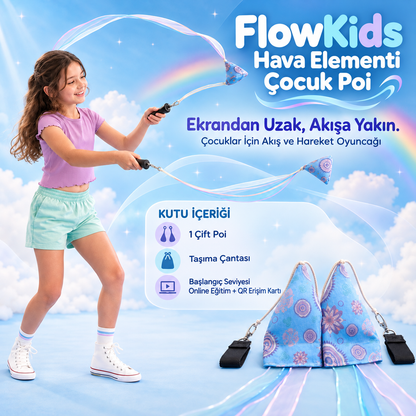 FlowKids Hava Çocuk Poi — Ekrandan Uzak, Akışa Yakın